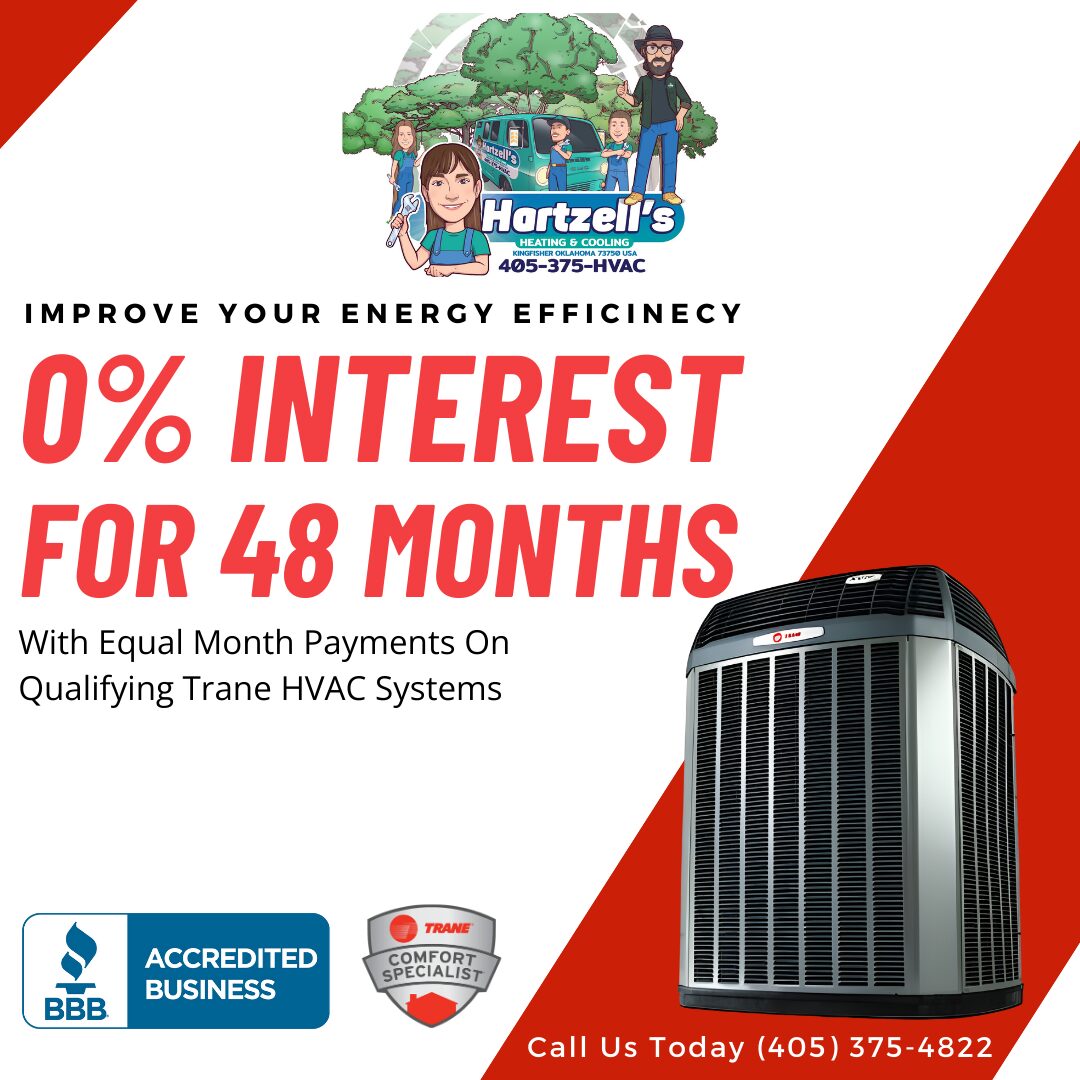 Trane 0% 48 months — Hartzell's team Kingfisher Oklahoma